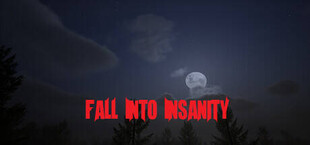Fall Into Insanity