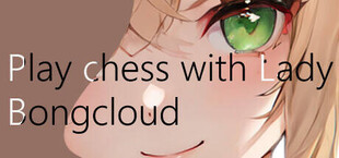 Play Chess with Lady Bongcloud