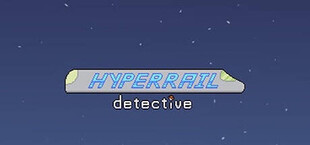 Hyperrail Detective
