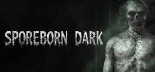 Sporeborn Dark