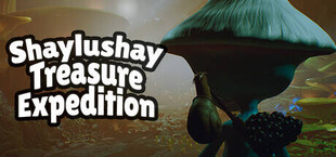 Shaylushay Treasure Expedition