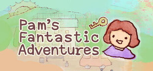 Pam's Fantastic Adventures