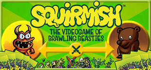 SQUIRMISH: The Videogame of Brawling Beasties