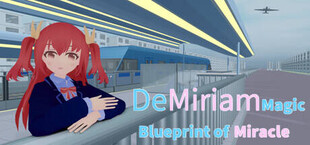 DeMiriam Magic: Blueprint of Miracle