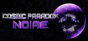 Cosmic Paradox: Noire