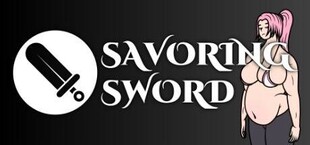 Savoring Sword