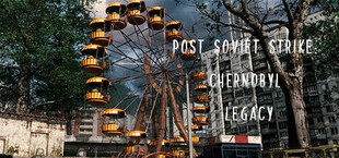 Post Soviet Strike: Chernobyl Legacy