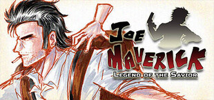 Joe Maverick: Legend of the Savior