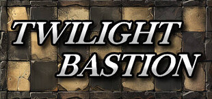 Twilight Bastion