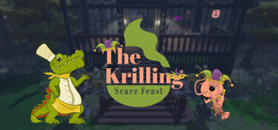 The Krilling: Scare Feast!