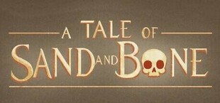 A Tale of Sand and Bone