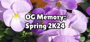 OG Memory: Spring 2K24