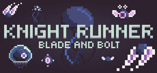Knight Runner: Blade and Bolt