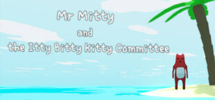 Mr Mitty and the Itty Bitty Kitty Committee