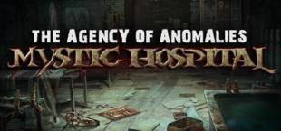 The Agency of Anomalies: Mystic Hospital Collector's Edition