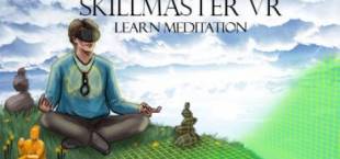 Skill Master VR -- Learn Meditation