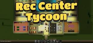 Rec Center Tycoon - Management Simulator