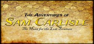 The Adventures of Sam Carlisle: The Hunt for the Lost Treasure