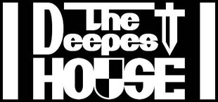 The Deepest House