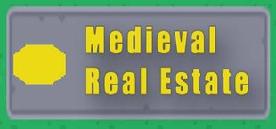 "Medieval Real Estate"