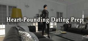 Heart-Pounding Dating Prep