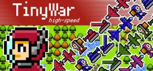 TinyWar high-speed
