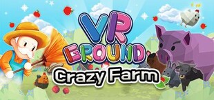 Crazy Farm : VRGROUND
