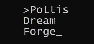 Pottis Dream Forge