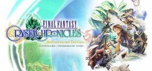 Final Fantasy: Crystal Chronicles — Remastered Edition
