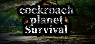cockroach Planet Survival