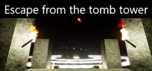 Escape from the tomb tower