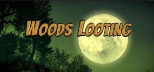 Woods Looting