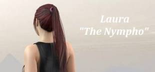 Laura "The Nympho"