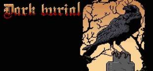 Dark burial