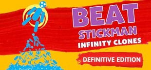 [Obsolete]Beat Stickman: Infinity Clones - Definitive Edition