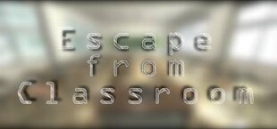 Escape from Classroom
