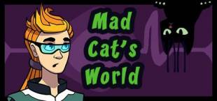 Mad Cat's World. Act - 1: Not by meat alone...