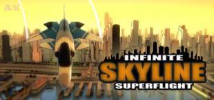 Infinite Skyline Superflight