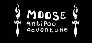 MOOSE antipoo adventure