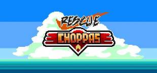 Choppa: Rescue Rivals