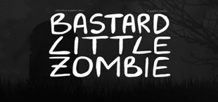 Bastard Little Zombie