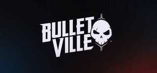 BulletVille