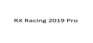 RX Racing 2019 Pro