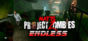 Matt's Project Zombies: Endless