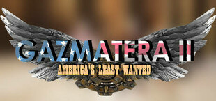 Gazmatera 2 America's Least Wanted