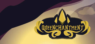 Queenchantment