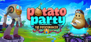 Potato Party: The Potatomancer