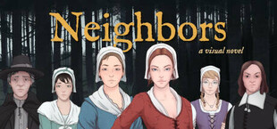 Neighbors - A Visual Novel