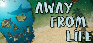 Away From Life: Odyssey Survival