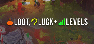 Loot, Luck & Levels
